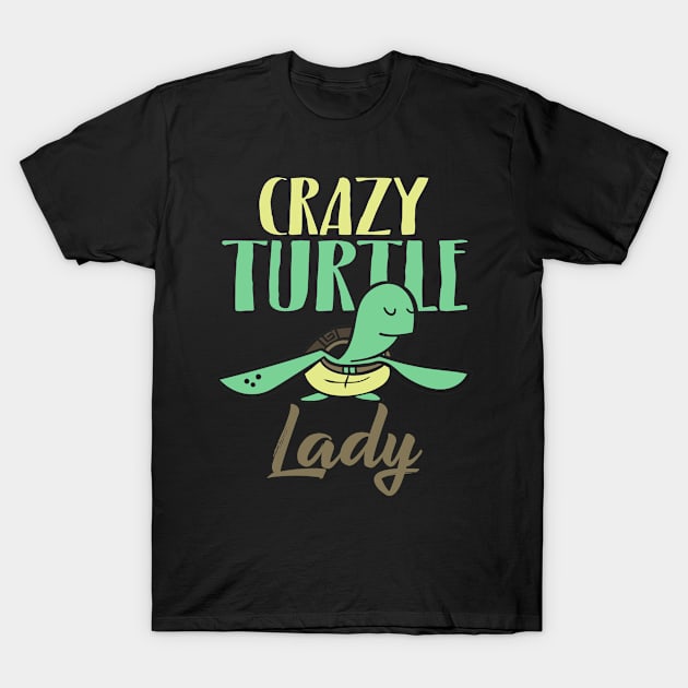 Crazy Turtle Lady T-Shirt by funkyteesfunny